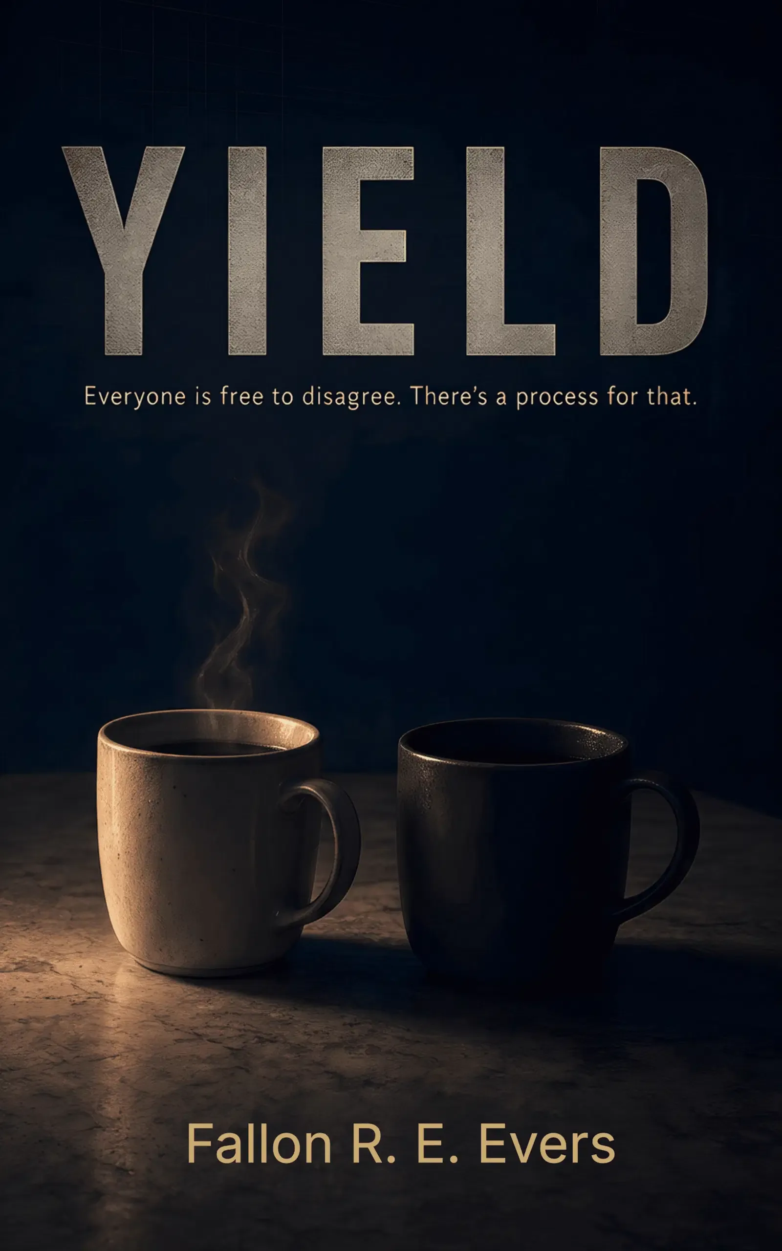 Book cover for Yield by Fallon R. E. Evers, showing two mugs on a textured surface against a dark background.